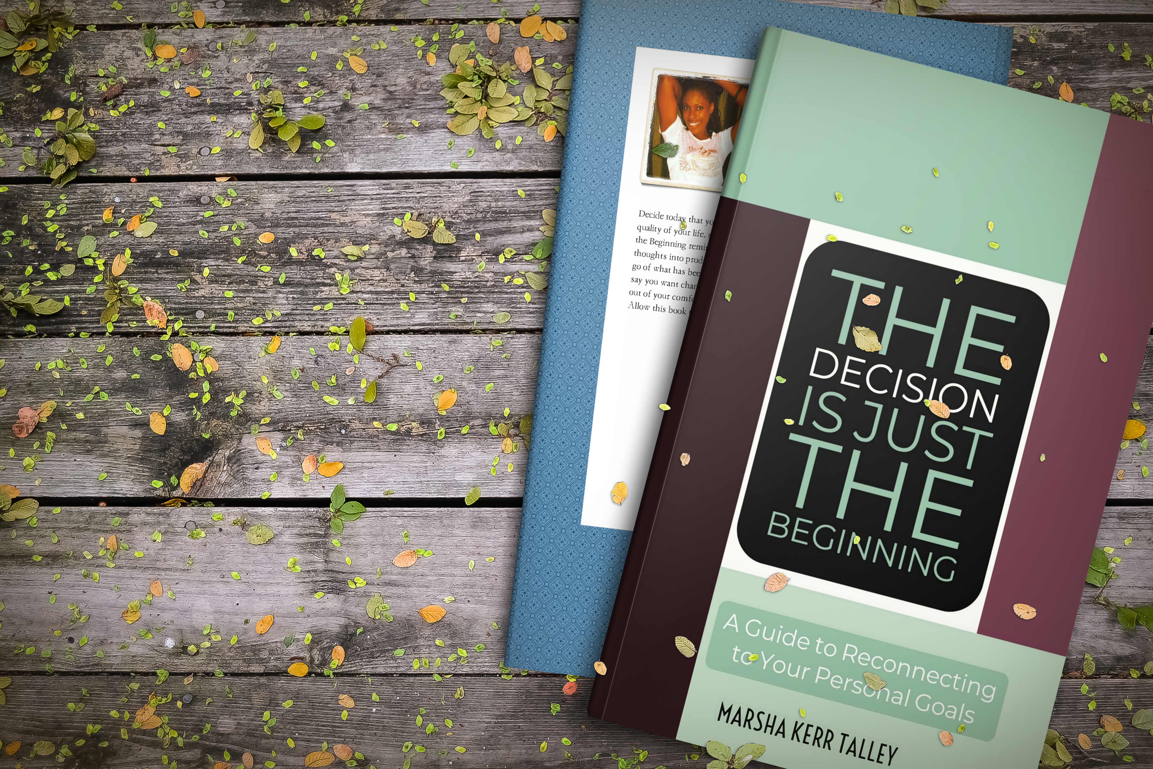 The Decision Is Just the Beginning book cover